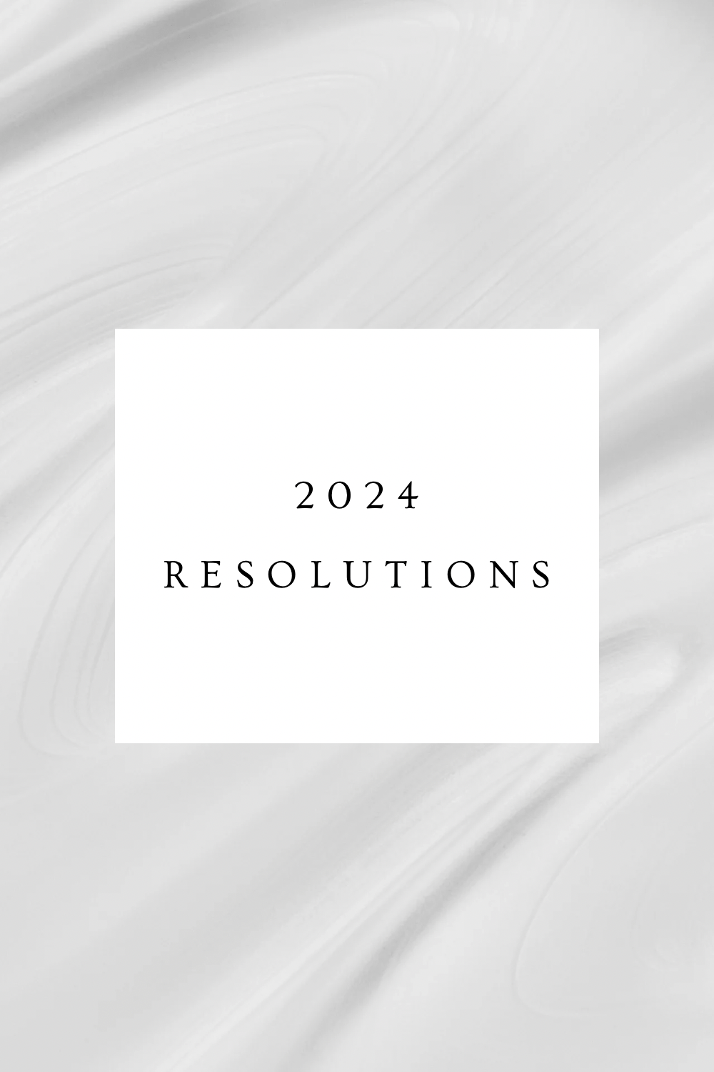2024 Resolutions